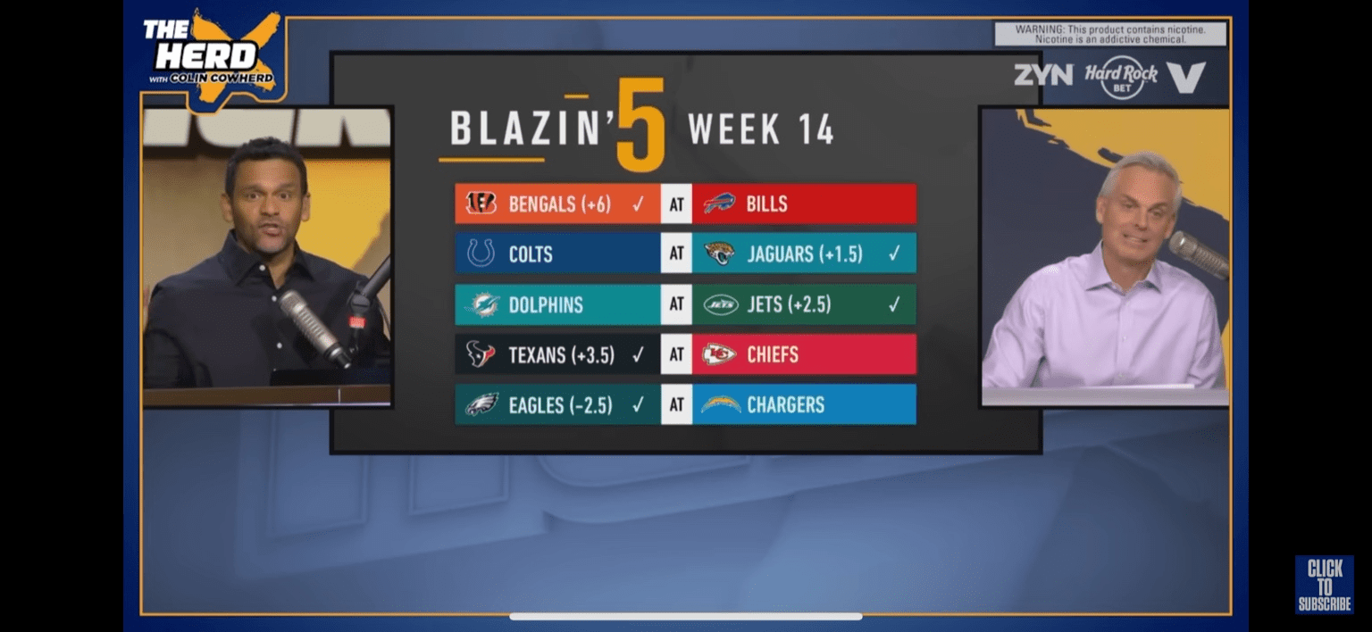 Colin Cowherd’s Blazin’ 5 Picks: NFL Week 14 in 2025